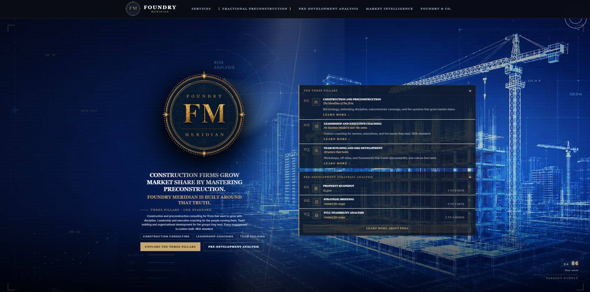 Foundry Meridian — hero composition featuring the gold FM badge, the Three Pillars service model, and the Pre-Development Strategic Analysis tiers against a blueprint crane backdrop.